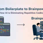 From Boilerplate to Brainpower: How AI is Eliminating Repetitive Coding